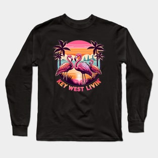 Key West Livin' - Tropical Flamingo Sunset Scene In Key West Long Sleeve T-Shirt